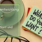 Figurenentwicklung mit Want und Need