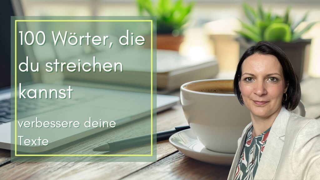 100 Wörter, die du streichen kannst